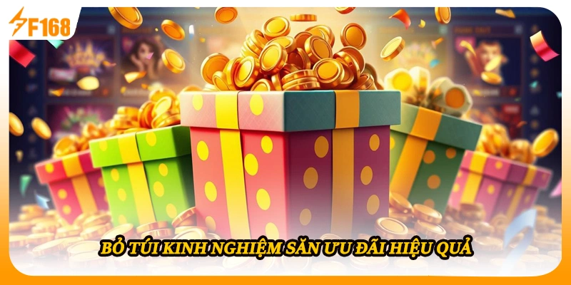 Bỏ túi kinh nghiệm săn ưu đãi hiệu quả 