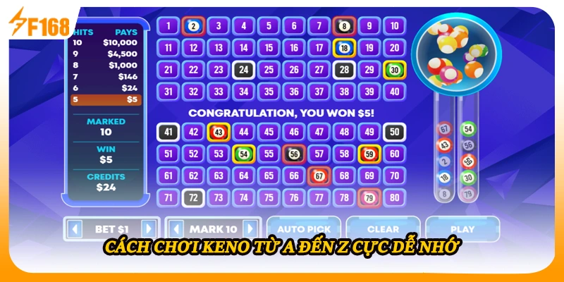 Cách chơi Keno từ A đến Z cực dễ nhớ