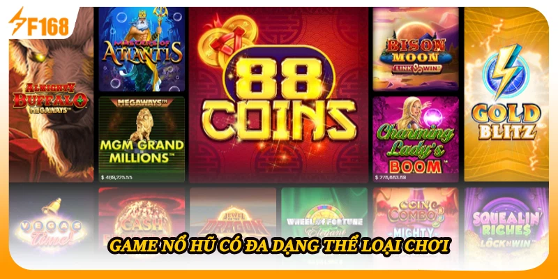 Game nổ hũ có đa dạng thể loại chơi