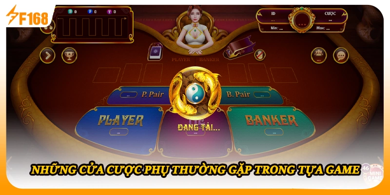 Những cửa cược phụ thường gặp trong tựa game