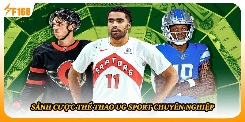Sảnh cược thể thao UG Sport chuyên nghiệp