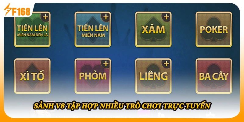 Sảnh V8 tập hợp nhiều trò chơi trực tuyến