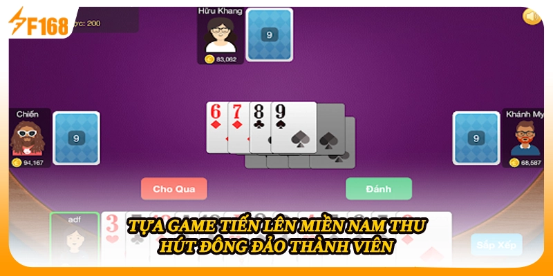 Tựa game Tiến Lên Miền Nam thu hút đông đảo thành viên