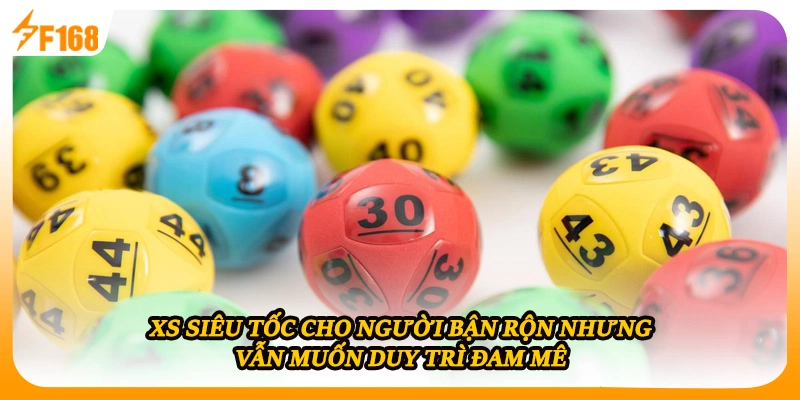 XS siêu tốc cho người bận rộn nhưng vẫn muốn duy trì đam mê